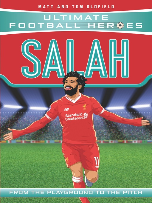Title details for Salah--Collect Them All! (Ultimate Football Heroes) by Matt Oldfield - Available